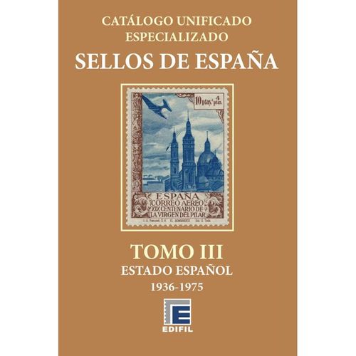 Catálogo Especializado de sellos de España. 1936-1975. EDIFIL Serie Bronce. MFC0000e_TOMO3bronce